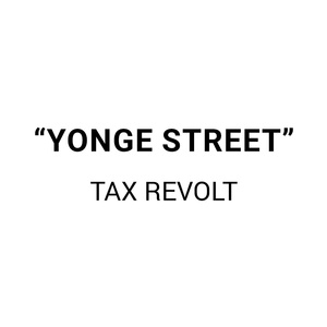 Yonge street tax revolt