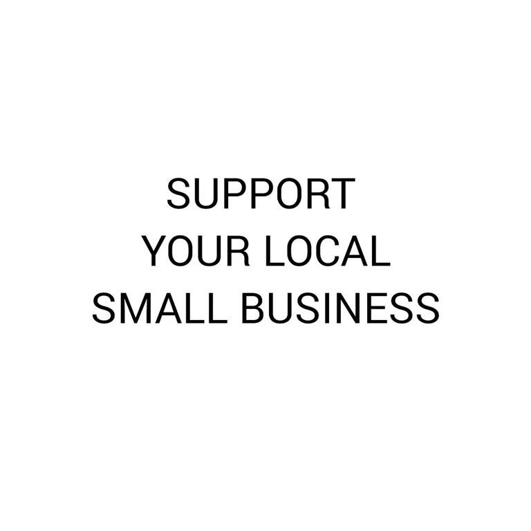 support your local small business